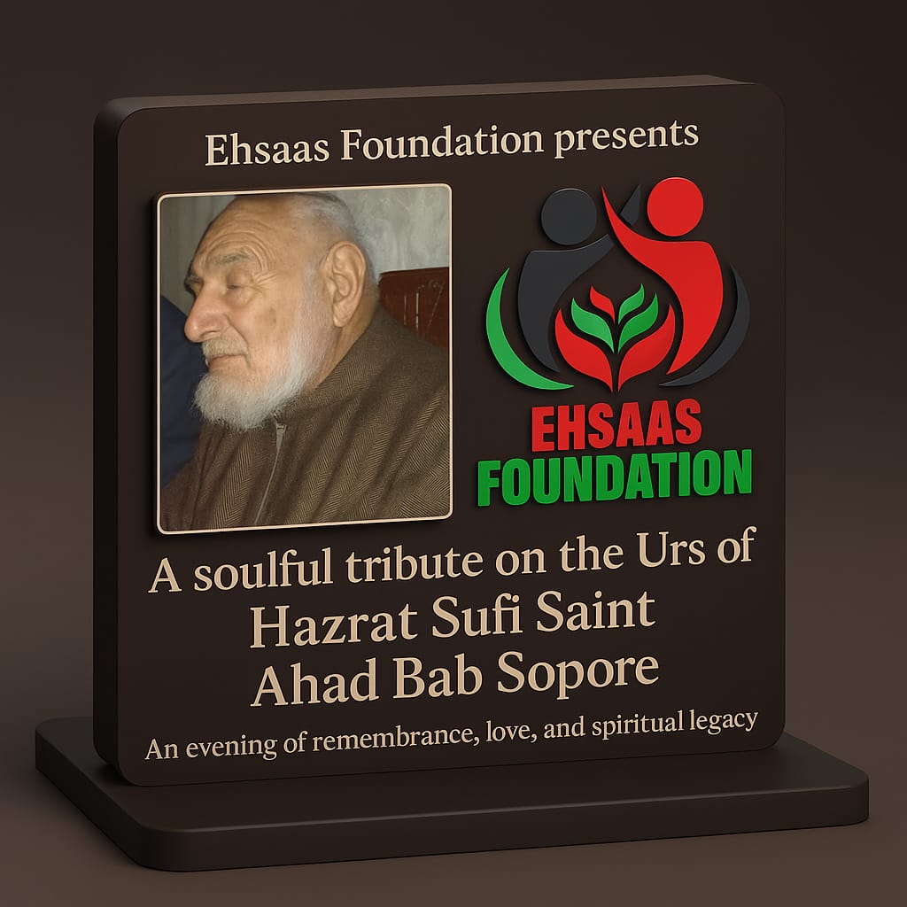 Ehsaas Foundation Pays Glowing Tribute to Sufi Saint Ahad Bab Sopore on His Urs